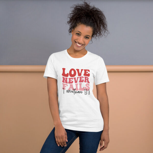 Love Never Fails Shirt - Image 5